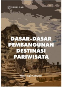 Image of Dasar-Dasar Pembangunan Destinasi Pariwisata